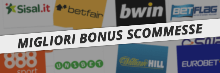 i migliori bonus scommesse