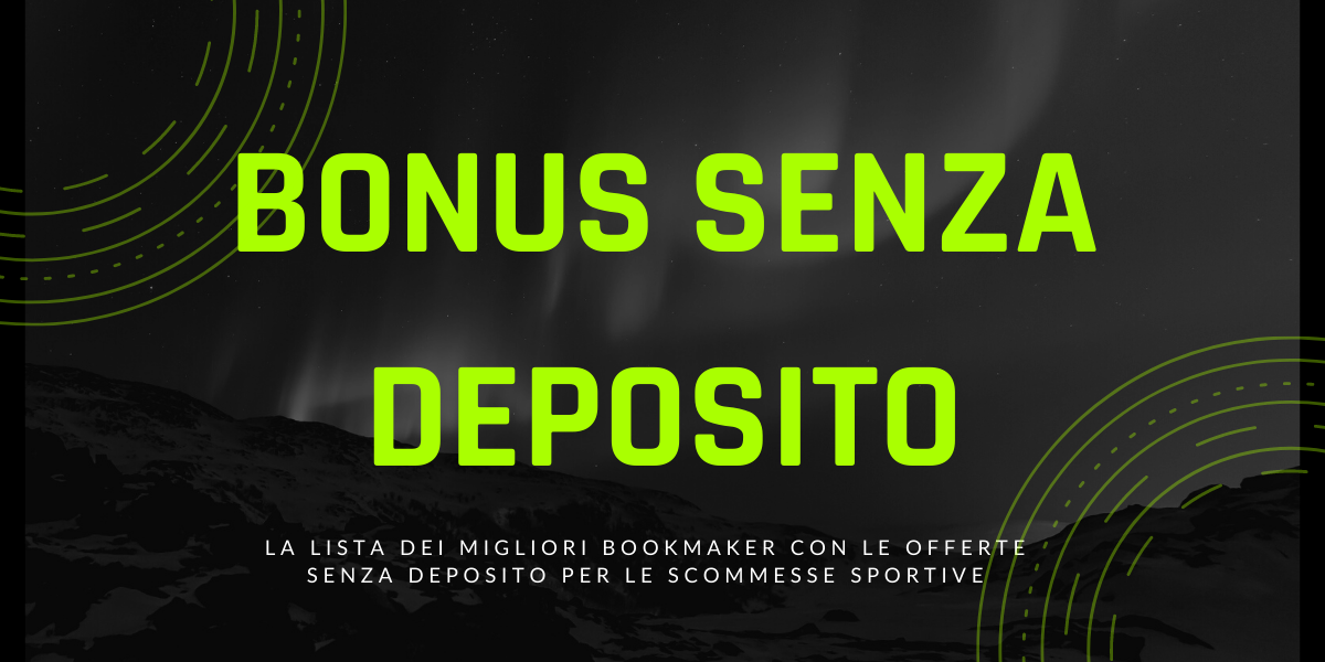 Bonus Senza Deposito Scommesse Sportive